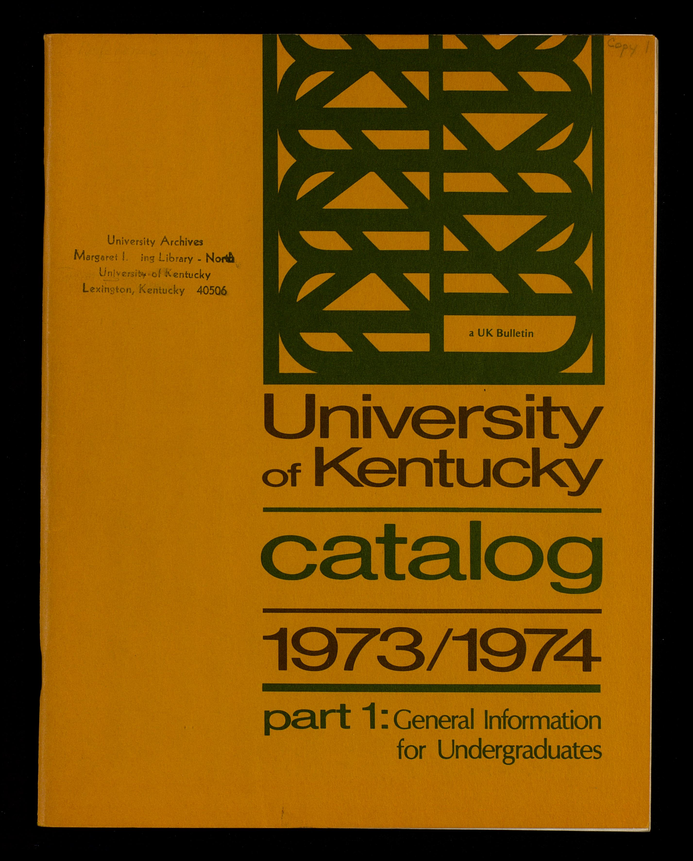 University of Kentucky Catalog, Vol. 65, No. 5, 1973-1974