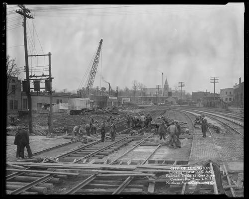 Northern States Construction Company (City of Lexington, looking East at the C & O Railroad tracks at Rose Street, contract no. 2)