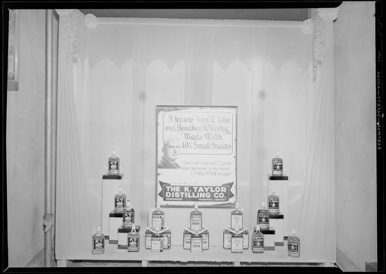 The K. Taylor Distilling Company (of Frankfort, Kentucky); liquor product display