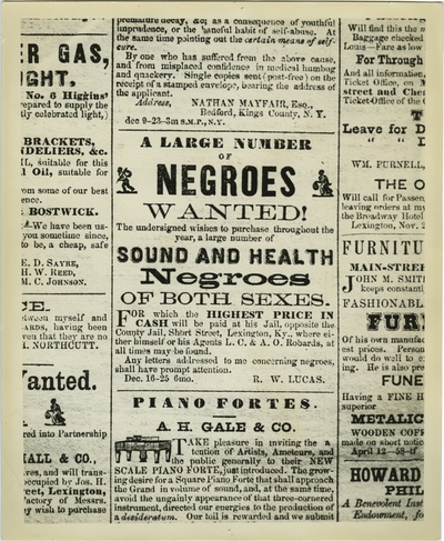 Reproduction of an advertisement printed in 1859 for the purchase of slaves by R.W. Lucas of Lexington, Kentucky advertising 