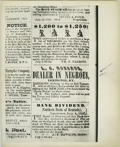 Reproduction of advertisements for the purchase of slaves by slaver dealers William F. Talbott and Lewis C. Robards