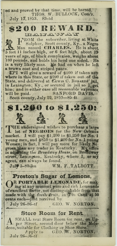 Reproduction of an advertisement by Sanford Davis offering a reward for a runaway slave named Charles and a reproduction of an advertisement for the purchase of slaves by William F. Talbott