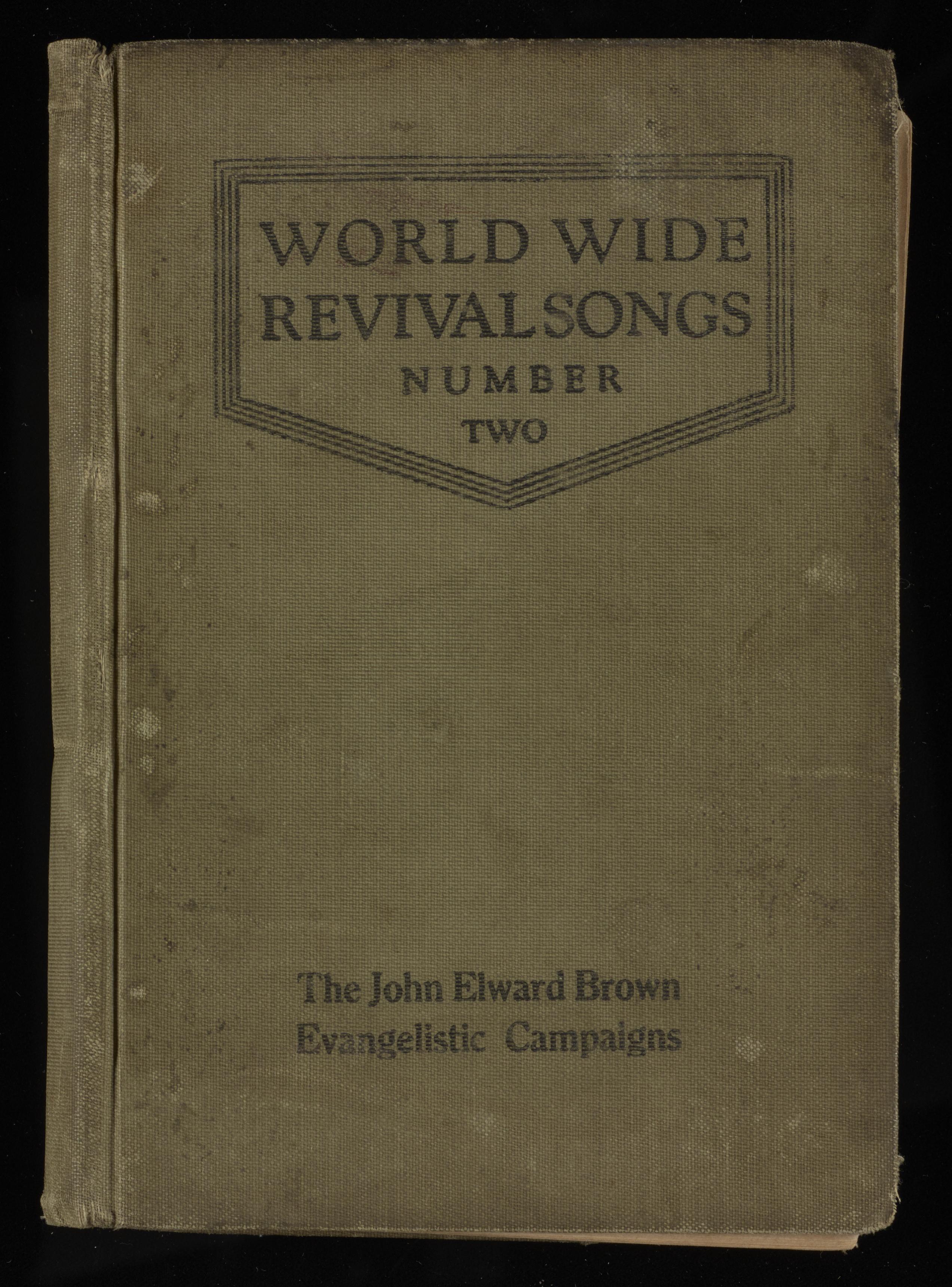 World Wide Revival Songs: for the Church, Sunday School and Evangelistic  Campaigns, 1921