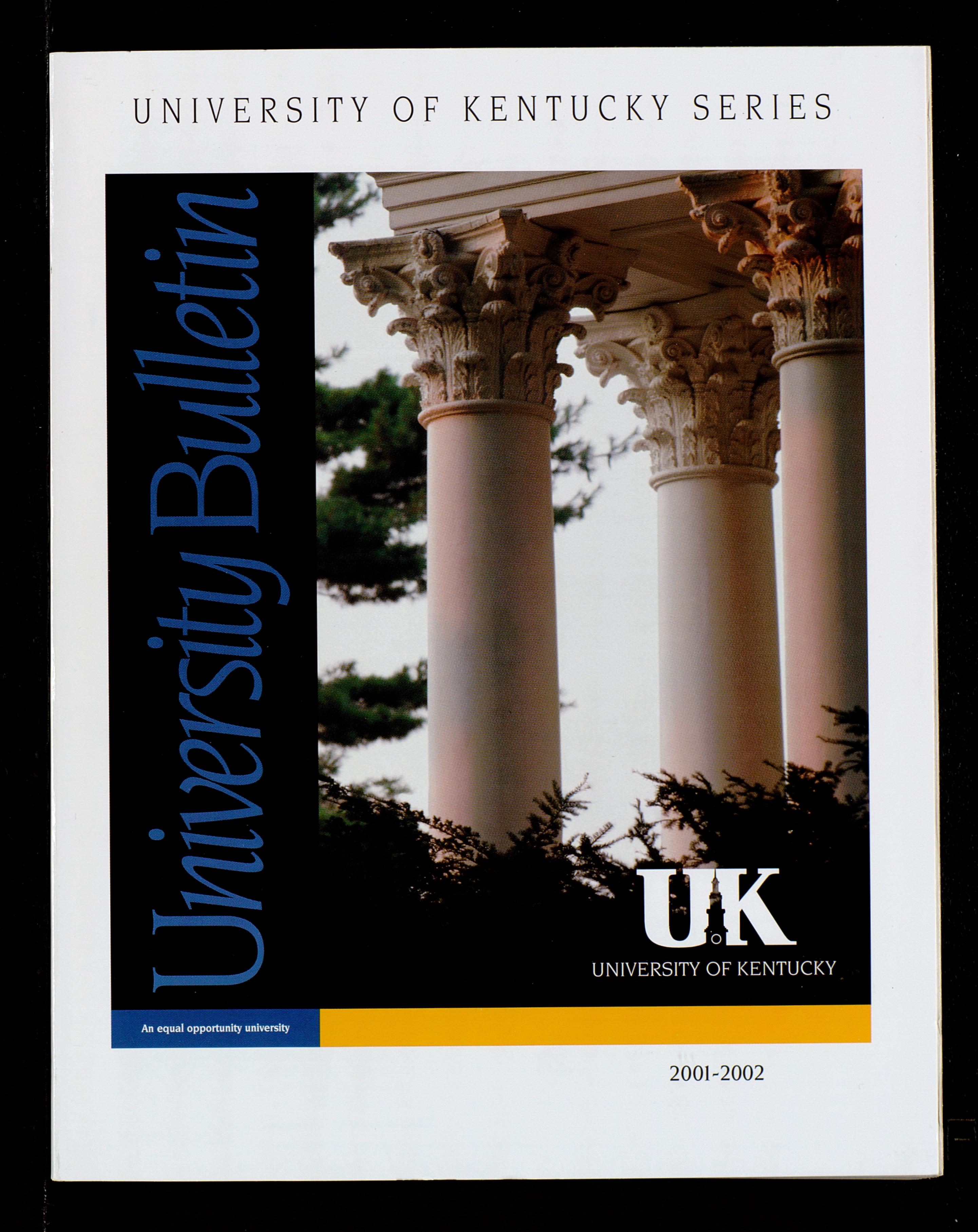 University of Kentucky Series- University Bulletin, Volume 93, Issue 1, 2001-2002 image