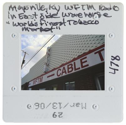 Maysville, Kentucky, WFTM radio in East Side warehouse world's finest tobacco market