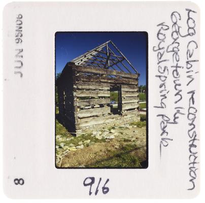 Log cabin reconstruction Georgetown, Kentucky - Royal Spring Park