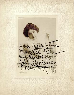 Lina Cavalieri,                          A ma chere petite Henriette tres affectueirsement, Lina Cavalieri: New York, 1908; Photographer: Reutlinger; Paris