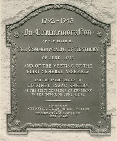 Photograph of plaque: 1792-1942. In Commemoration of the birth of the Commonwealth of Kentucky