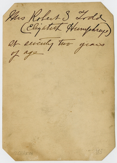 Mrs Robert S. Todd (Elizabeth Humphreys) at seventy-two years of age (verso)