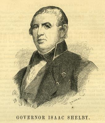 Colonel Isaac Shelby (1750-1826), first Governor of Kentucky; illustrated plate from book with biography of Isaac Shelby