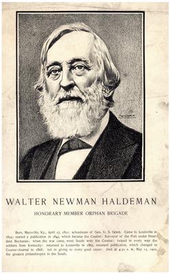 Walter Newman Haldeman (1821­1902), honorary member Orphan Brigade, the greatest philanthropist in the South
