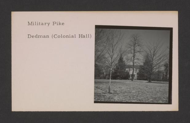 Military Pike, Dedman (Colonial Hall)