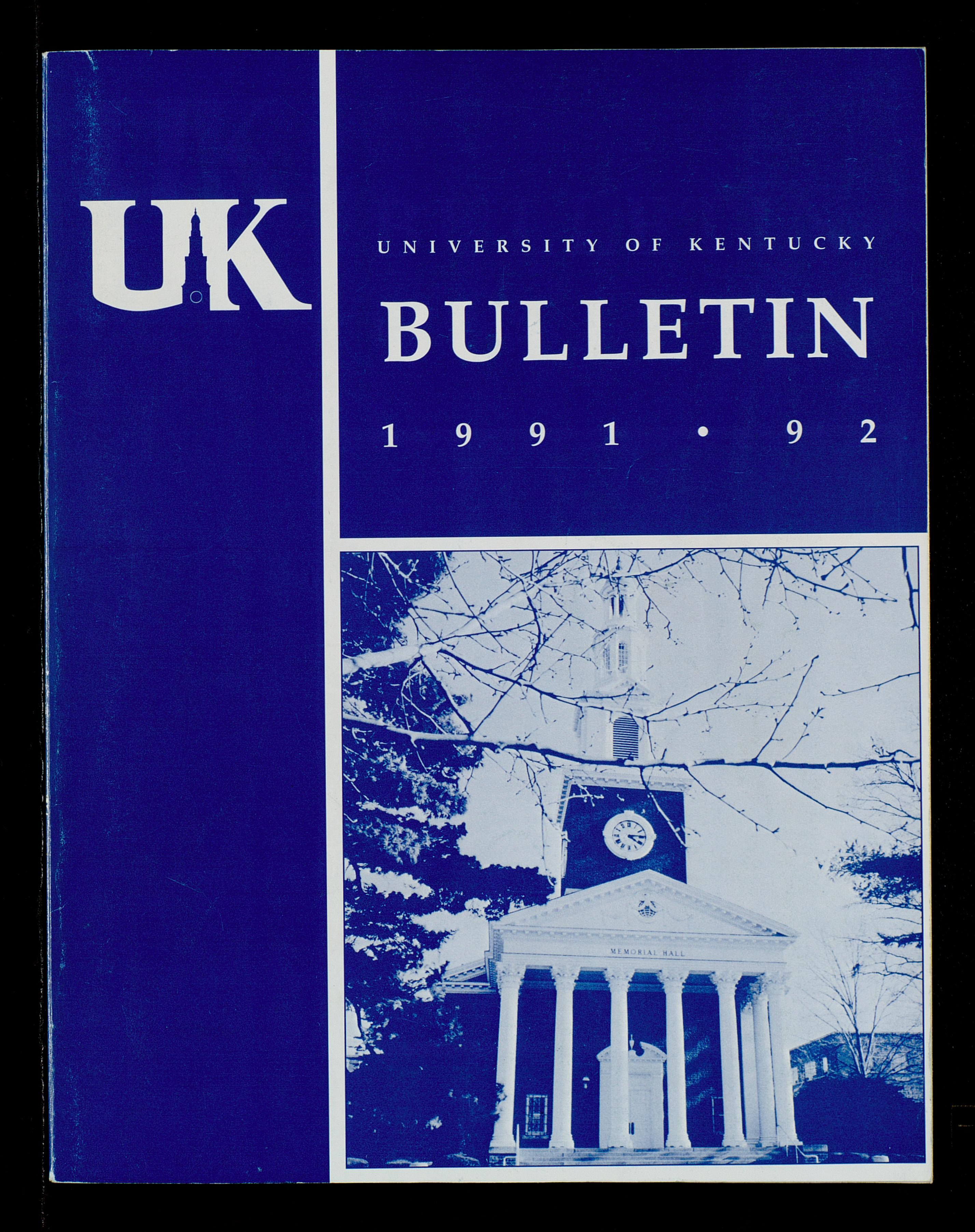 University of Kentucky Bulletin, 1991-1992