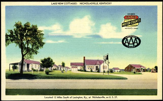 Lake View Cottages. Located 12 Miles South of Lexington, Ky., at Nicholasville, on U.S. 27. (Printed verso reads: 