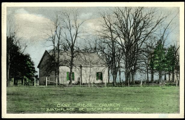 Cane Ridge Church, Birthplace of Disciples of Christ. (Printed verso reads: 
