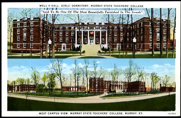 Well's Hall, Girls' Dormitory, Murray State Teachers' College - West Campus View. [Two Scenes.] 2 copies