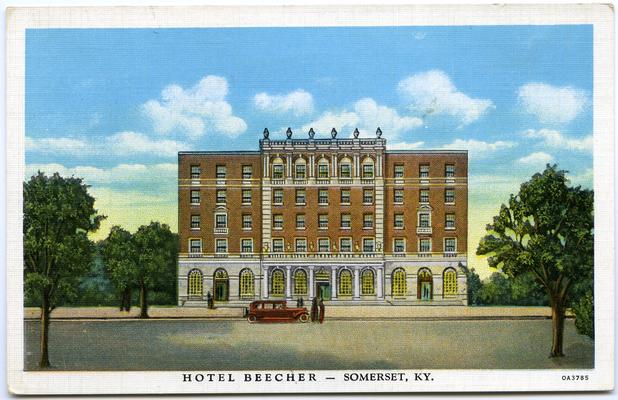 Hotel Beecher. (Printed verso reads: HOTEL BEECHER. Modern - Fire-proof. One of Kentucky's Best Hotels. Rates: $1.50 to $3.00. Coffee Shop - Dining Room.
