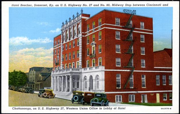 Hotel Beecher, on U.S. Highway No. 27 and No. 80, Midway Stop between Cincinnati and Chattanooga, On U.S. Highway 27, Western Union Office in Lobby of Hotel. 3 copies