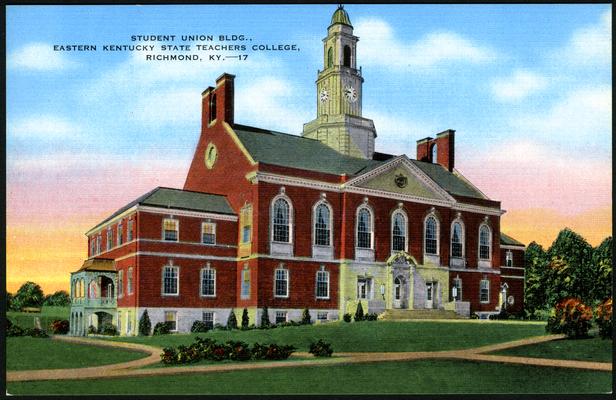 Student Union Bldg., Eastern Kentucky State Teachers' College. (Printed verso reads: 