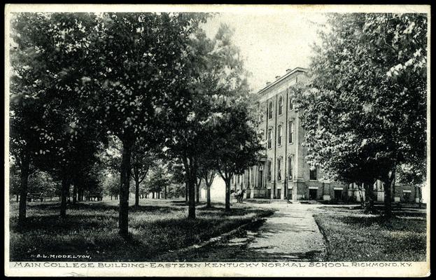 Main College Building, Eastern Kentucky Normal School. 2 copies