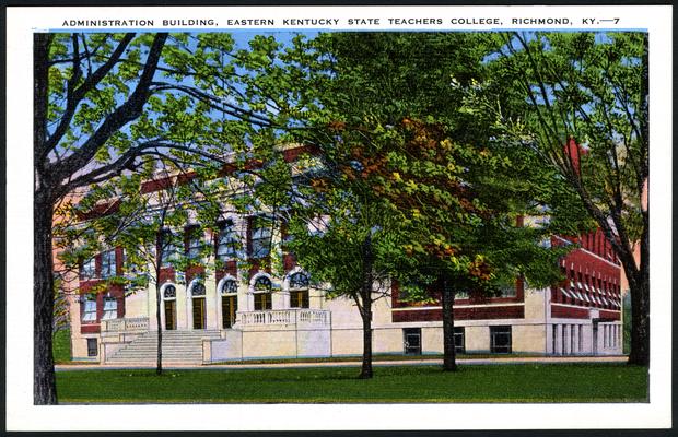 Administration Building, Eastern Kentucky State Teachers College. 2 copies