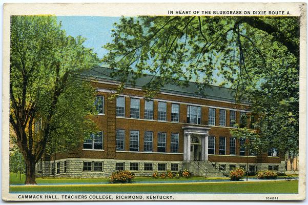 Cammack Hall, Teachers College, Richmond, Kentucky. In Heart Of The Bluegrass On Dixie Route A