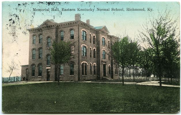 Memorial Hall, Eastern Kentucky Normal School, Richmond, Ky