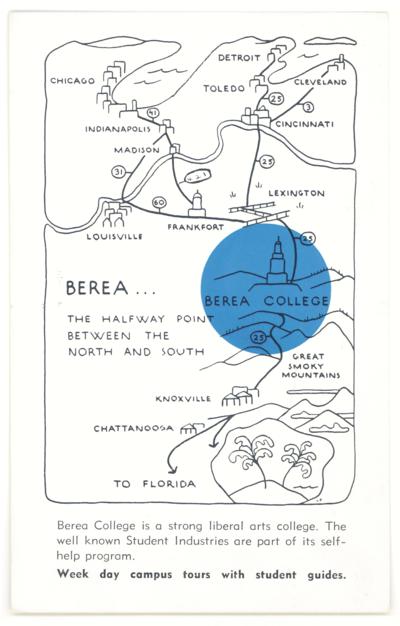 Berea . . . The Halfway Point Between The North And South. Berea College is a strong liberal arts college. The well known Student Industries are part of its self-help program. Week day campus tours with student guides