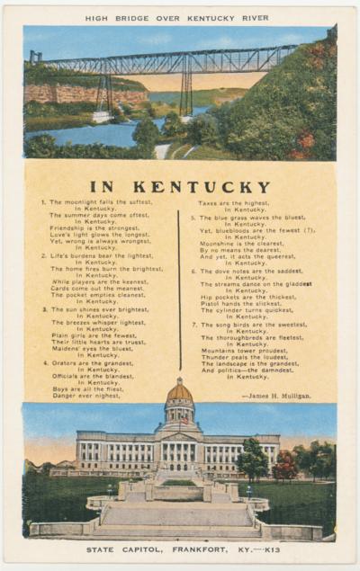 High Bridge Over Kentucky River - State Capitol, Frankfort, KY. , K-13 - In Kentucky [Seven Verse Poem by James H. Mulligan]