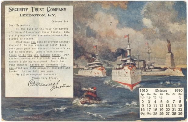 Security Trust Company, Lexington, Ky. [Letter from Sec. and Treas. With Picture of American fleet with Statue of Liberty as backdrop, and October, 1910 Calendar.]