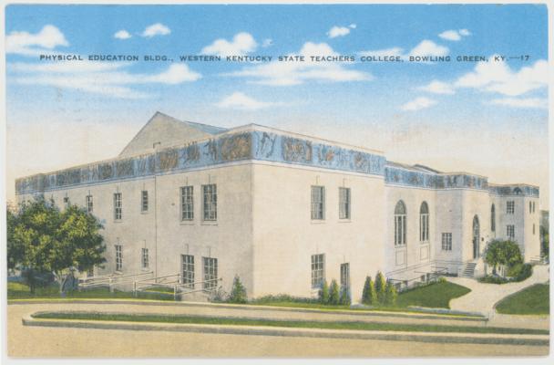 Physical Education Bldg., Western Kentucky State Teachers' College, KY - 17 (Printed verso reads: 
