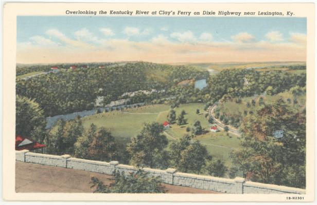 Overlooking the Kentucky River at Clay's Ferry on Dixie Highway near Lexington, Ky. (No Postmark) 3 copies