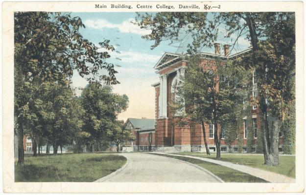 Main Building, Centre College (Postmarked 1934)