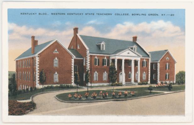 Kentucky Bldg., Western Kentucky State Teachers' College, Ky. - 20 (Printed verso reads: 