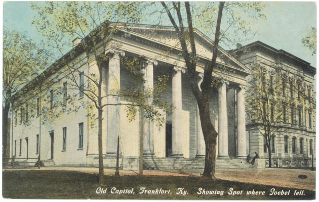 Old Capitol, Frankfort, Ky. Showing Spot where Goebel fell. 2 copies