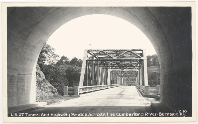 U.S. 27 Tunnel and Highway Bridge across the Cumberland River, Burnside, Ky. (No Postmark)