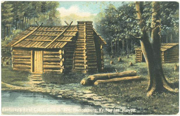 Kentucky's First Cabin, Built in 1774, by Jas. Harrod. (Postmarked 1910, 1911, 1930) 3 copies