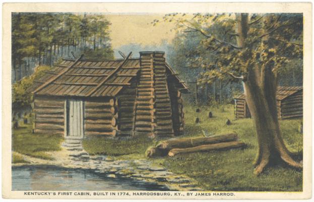 Kentucky's First Cabin, Built in 1774, by Jas. Harrod