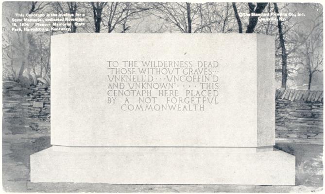 This Cenotaph is the nucleus for a State Memorial, dedicated November 16, 1934, Pioneer Memorial State Park. 2 copies