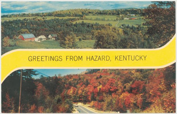 Greetings from Hazard, Kentucky