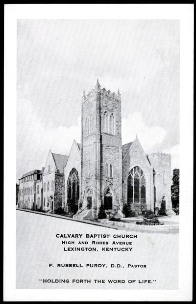 Calvary Baptist Church, High And Rodes Avenue. F. Russell Purdy, D.D., Pastor. 