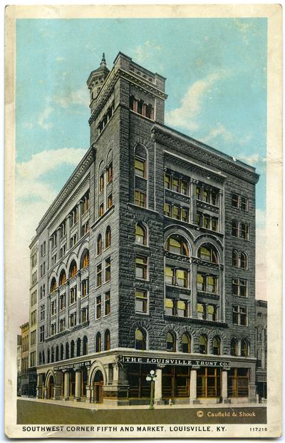 Southwest Corner Fifth And Market. [The Louisville Trust Co. building.]