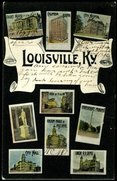 Louisville, Ky. - Court House - Columbia Building - City Hospital - Henry Clay Monument - View of 4th Ave. - Confederate Monument - City Hall - Custom House & Post Office - Union R.R. Depot