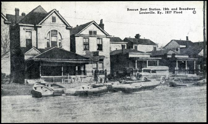 Rescue Boat Station, 19th and Broadway. 1937 Flood