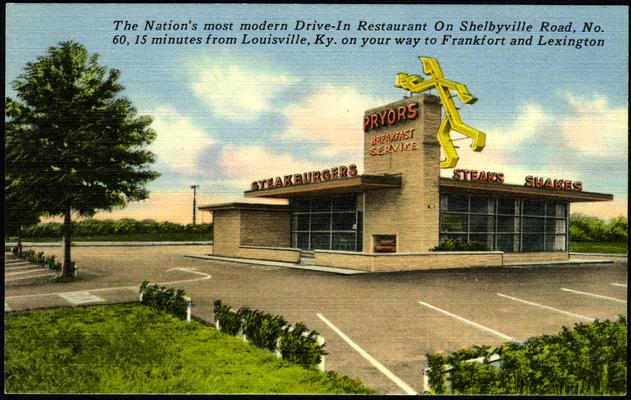 The Nation's most modern Drive-In Restaurant On Shelbyville Road, No. 60. 15 minutes from Louisville, Ky., on your way to Frankfort and Lexington. (Printed verso reads: 