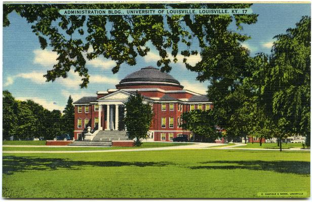 Administration Bldg., University of Louisville