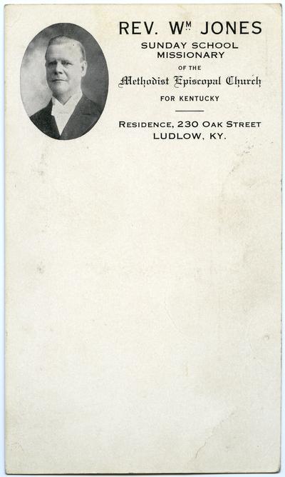 Rev. Wm. Jones, Sunday School Missionary Of The Methodist Episcopal Church For Kentucky. Residence, 230 Oak Street, LUDLOW, KY