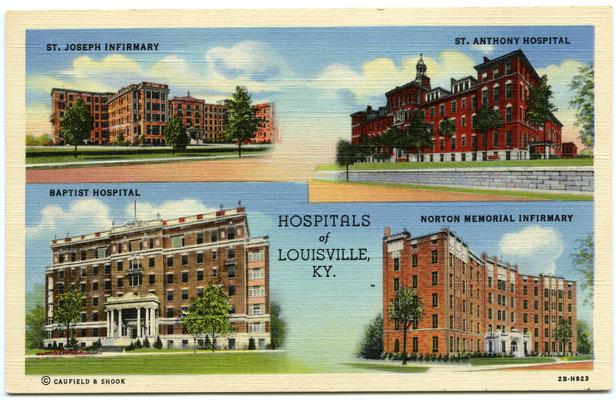 Hospitals of Louisville, KY. - St. Joseph Infirmary - St. Anthony Hospital - Baptist Hospital - Norton Memorial Infirmary
