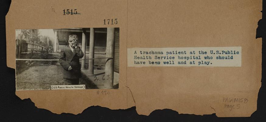 A trachmoa patient at the U.S. Public Health Service hospital who should have been well and at play