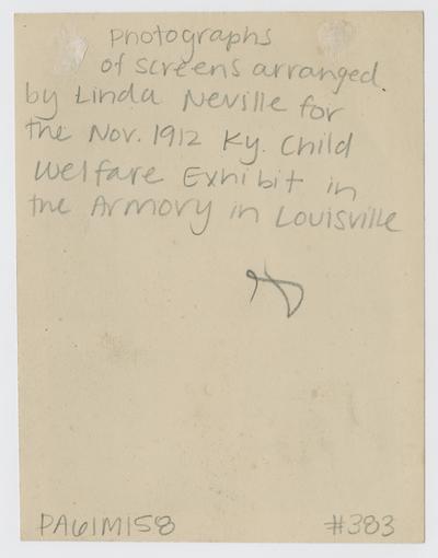 Photographs of screens arranged by Linda Neville for the November 1912 Kentucky Child Welfare Exhibit in the Armory in Lousiville